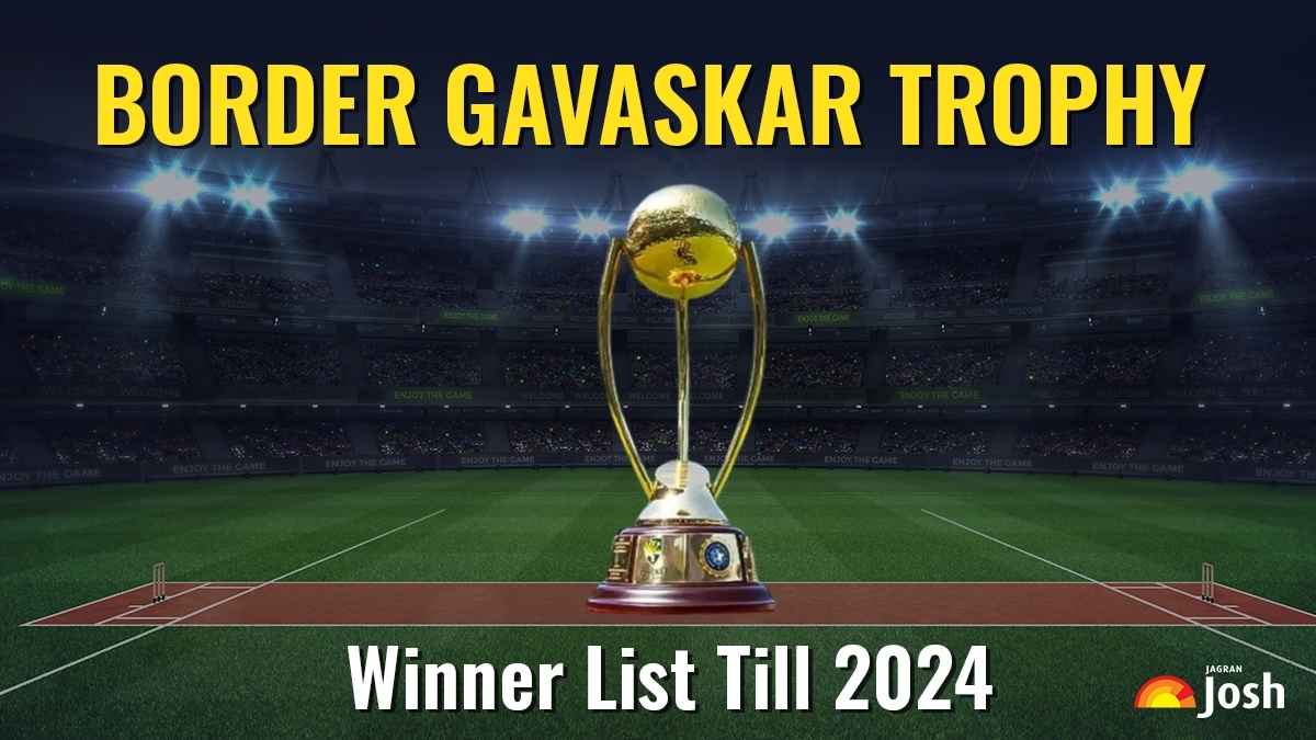 BorderGavaskar Trophy (BGT) Winners List till 2024 Complete Series