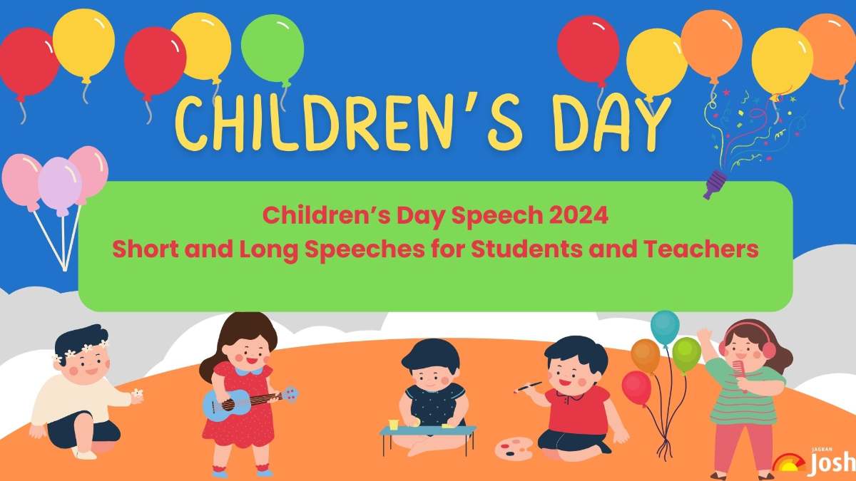 Children’s Day Speech 2024: Short and Long Speeches for Students and Teachers