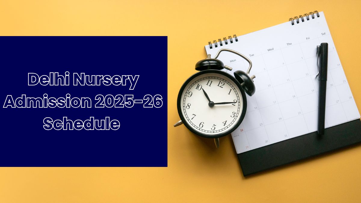 DoE Releases Delhi Nursery Admission 2025-26 Schedule
