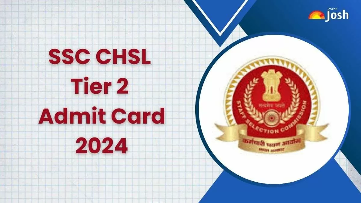 SSC CHSL Tier 2 Admit Card 2024