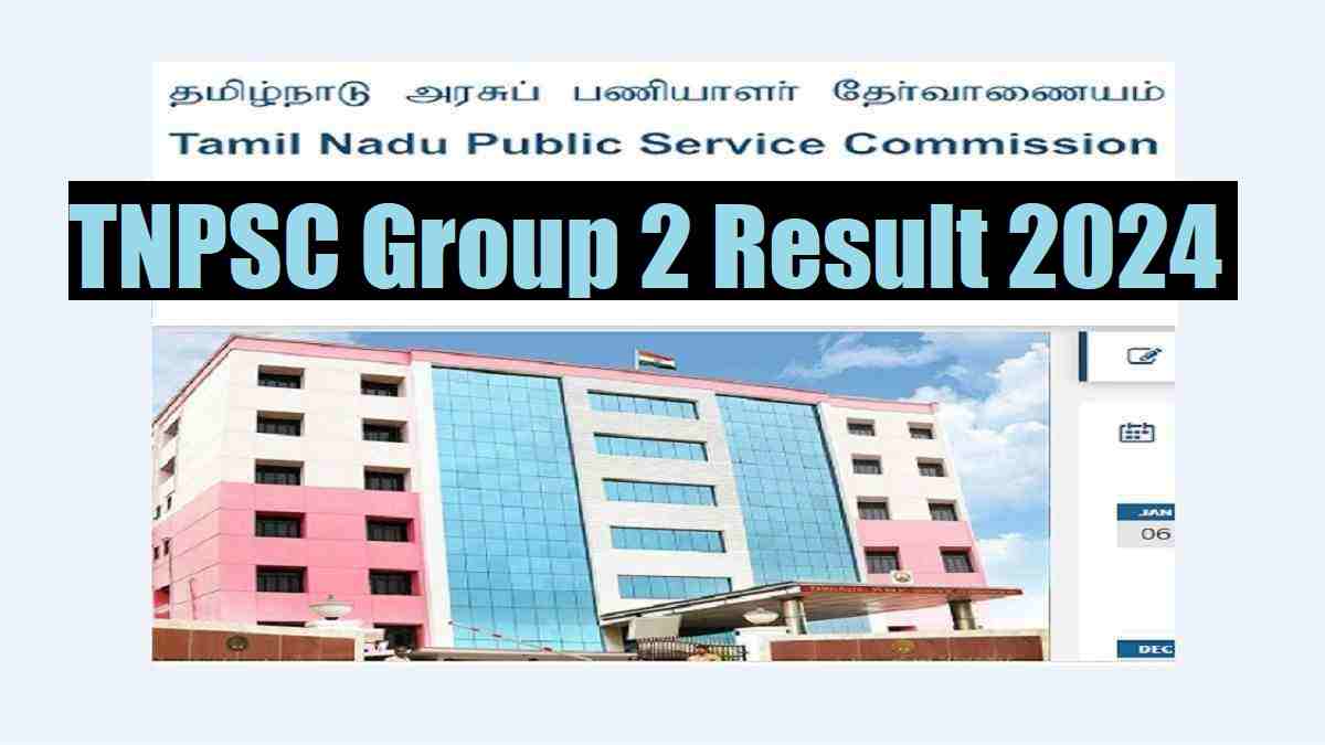 TNPSC Group 2 Result 2024 Soon at tnpsc.gov.in: Check Steps To Downlod Result, What's Next