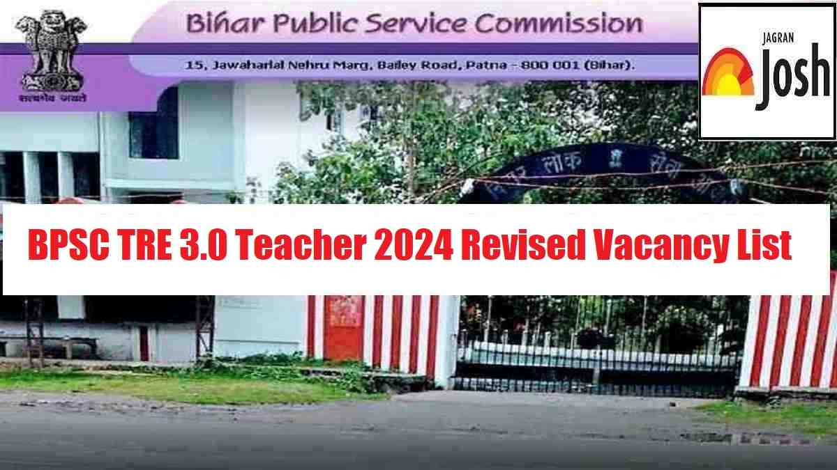 BPSC TRE 3.0 Teacher 2024: Revised Category-wise Number of Vacancies Released, Download PDF Notice 