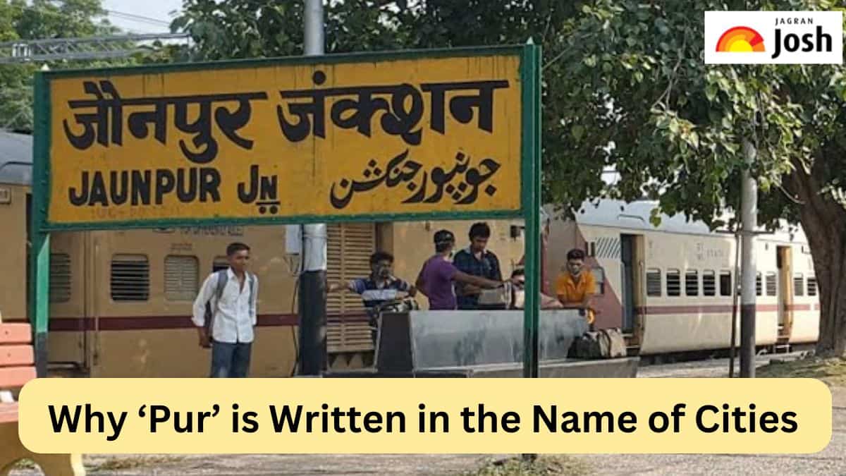 Why 'Pur' is Written in the Name of Cities and Villages, Check Here