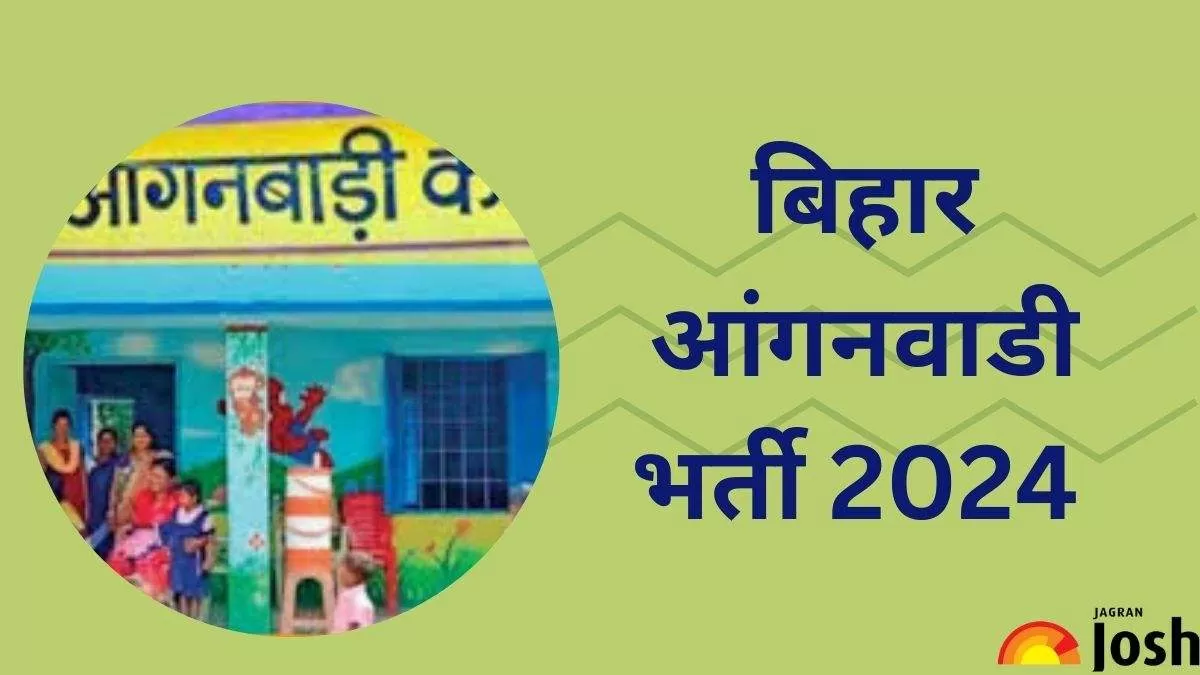 Bihar Aanganwadi भर्ती 2024 के लिए आवेदन शुरू, सेविका और सहायिका के 935 पदों के लिए जल्द करें आवेदन 