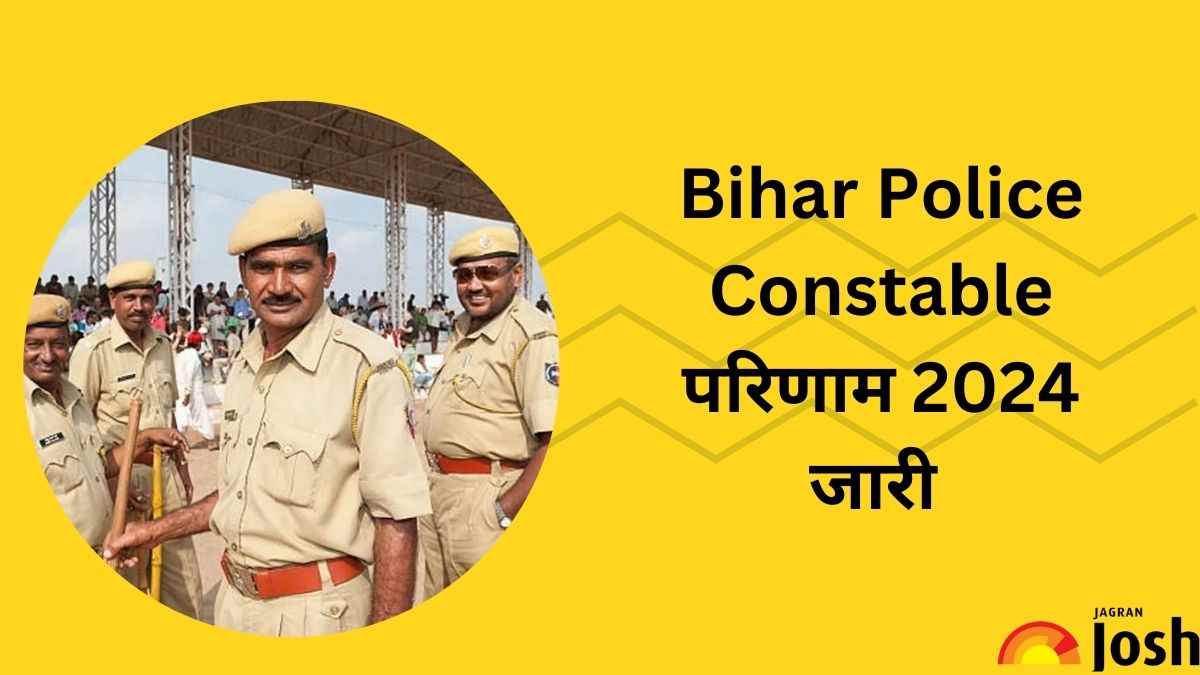 [OUT] Bihar Police Constable Result 2024 csbc.bihar.gov.in पर हुआ जारी: डायरेक्ट लिंक से Downlaod करें PDF 
