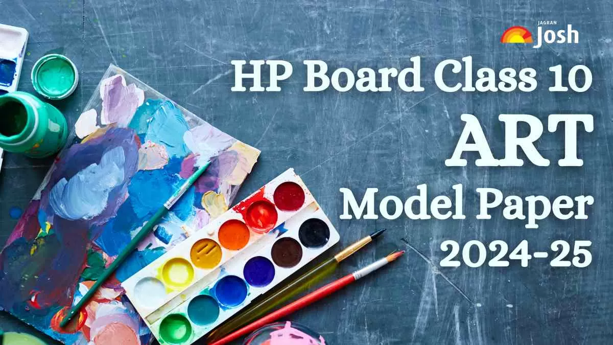 Get direct link to download Class 10 Art Model paper for HP Board