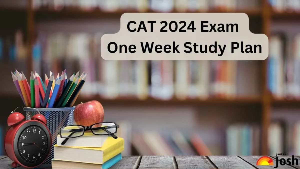 CAT 2024 Exam 1 Week Study Plan