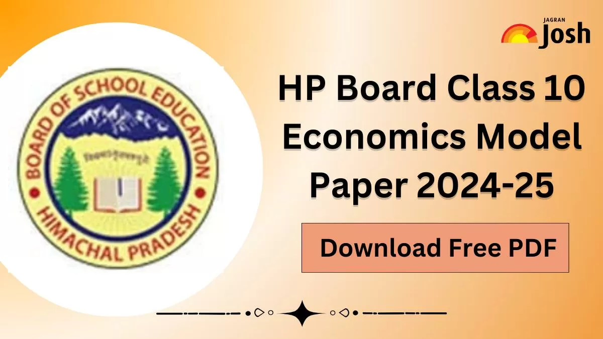 Get direct link to download Class 10 Economics Model paper for HP Board