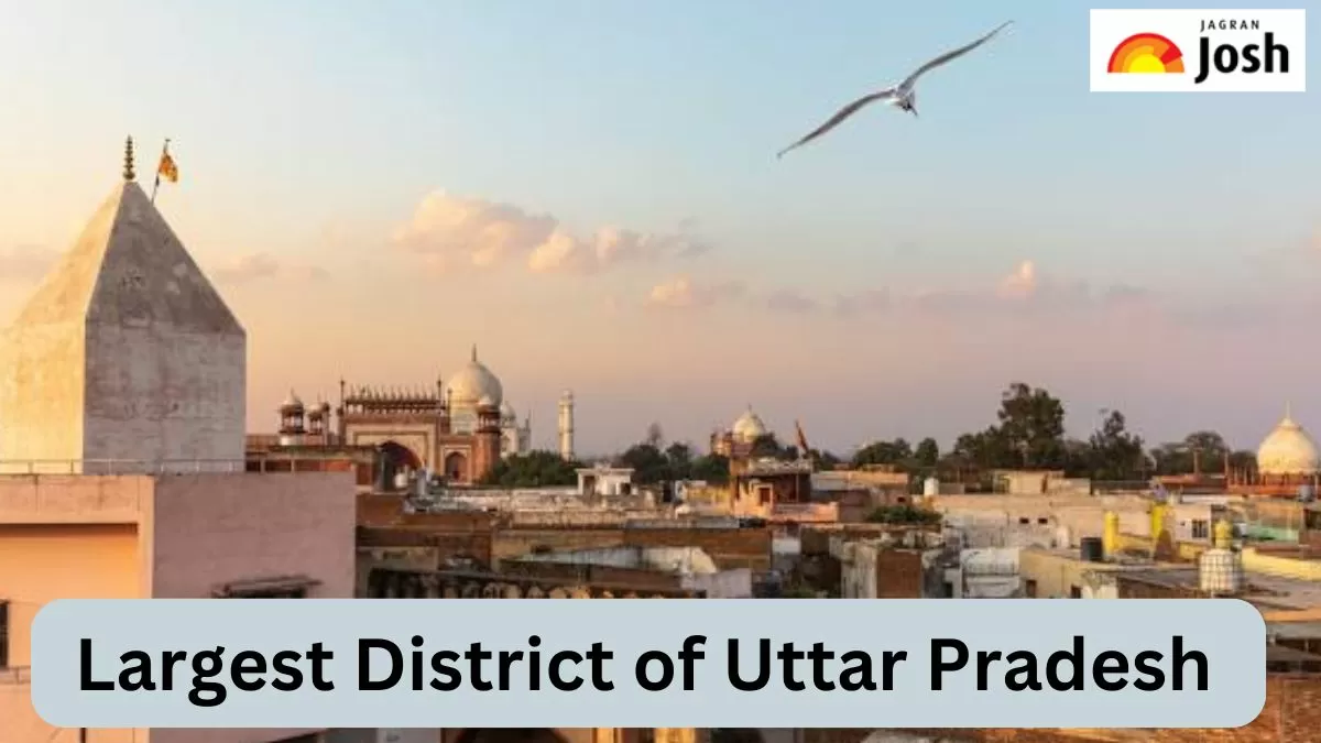 largest district of Uttar Pradesh