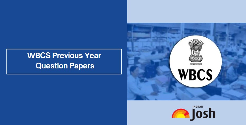 WBCS Previous Year Question Papers - Download PDF