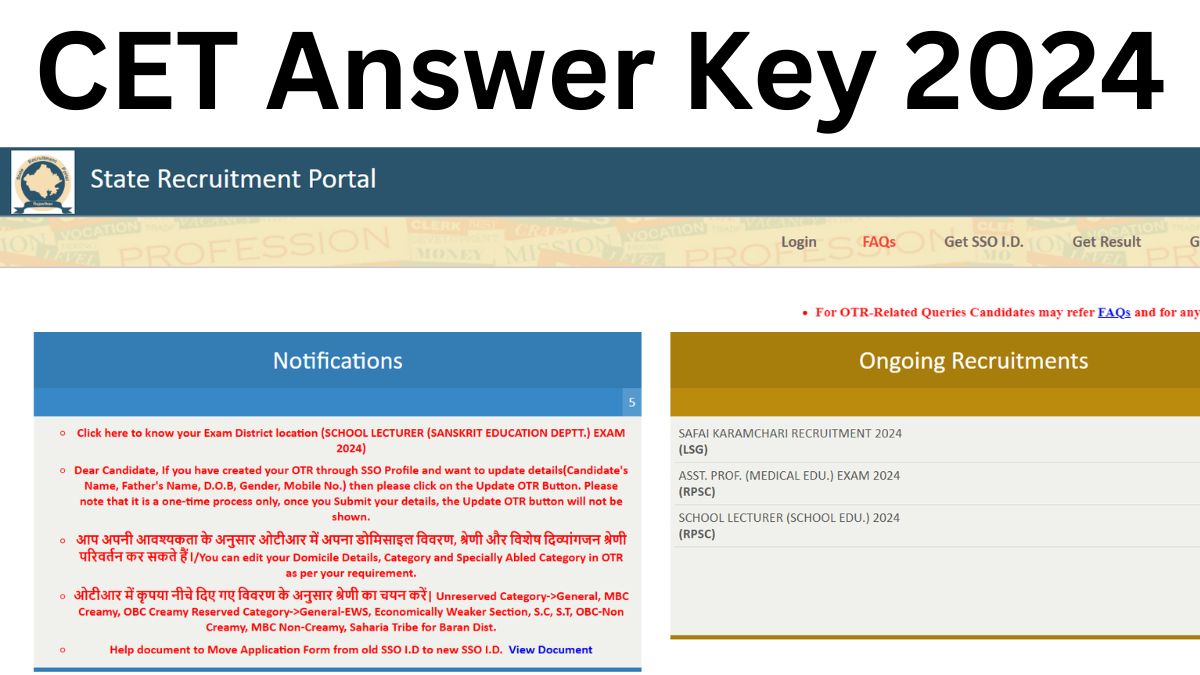 Rajasthan CET Answer Key 2024 LIVE Updates: आज जारी होगी ग्रेजुएशन लेवल की उत्तर कुंजी, यहाँ से कर सकेंगे Download 