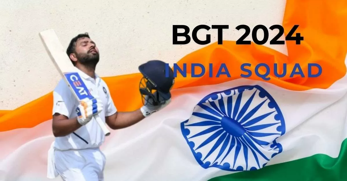 Border Gavaskar Trophy (BGT) 2024 India Squad Captain, Batsmen