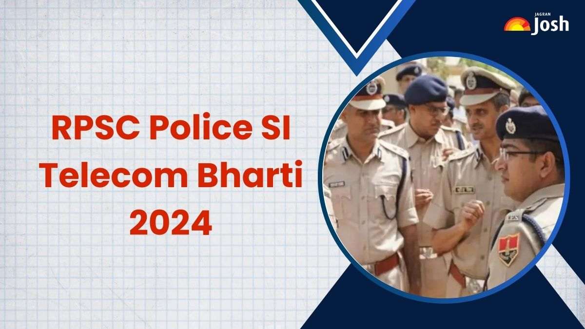 RPSC Police SI Telecom Bharti 2024: राजस्थान पुलिस में निकली एसआई टेलीकॉम के पदोंं पर भर्ती, जानें पूरी डिटेल
