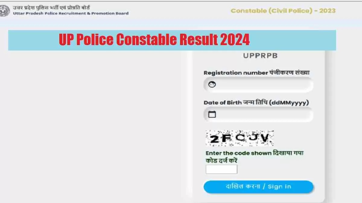 UP Police Constable Result 2024 OUT at uppbpb.gov.in: Download UPPRPB DV PST Selection Login Link and PDF