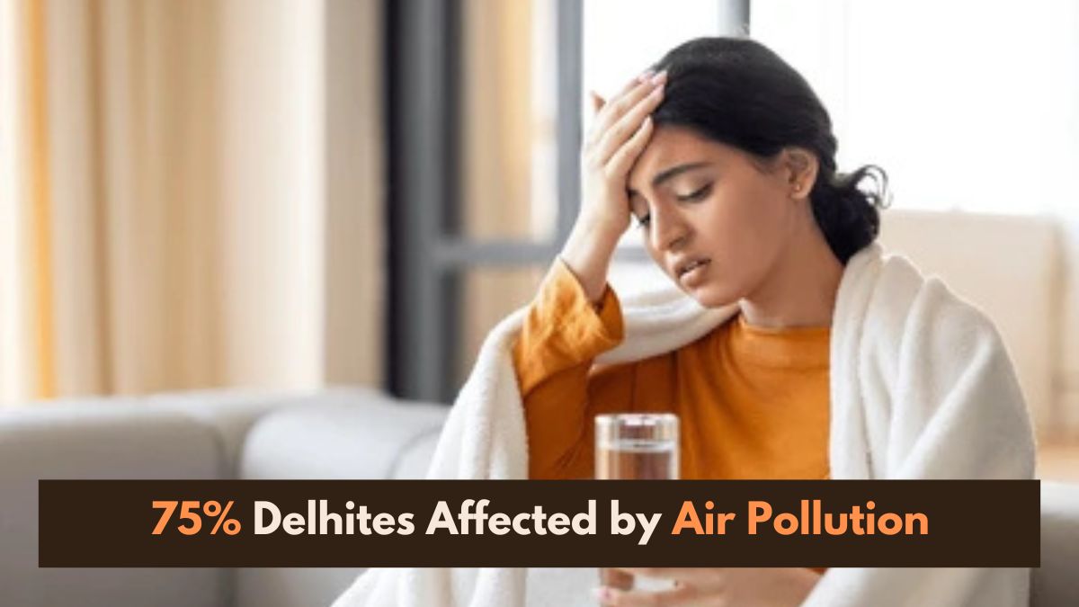 Delhi Air Pollution Survey: 3 in 4 Families Report Health Issues Amid Worsening AQI