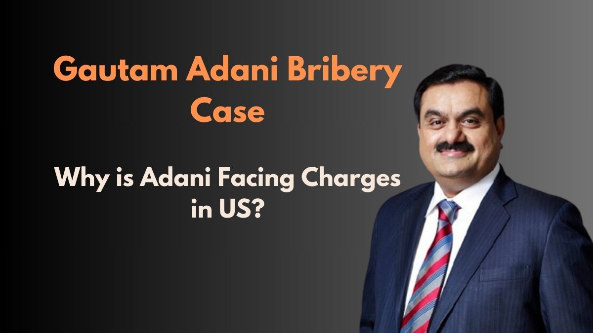Adani Green Energy: Why is Gautam Adani Facing Charges in US? 
