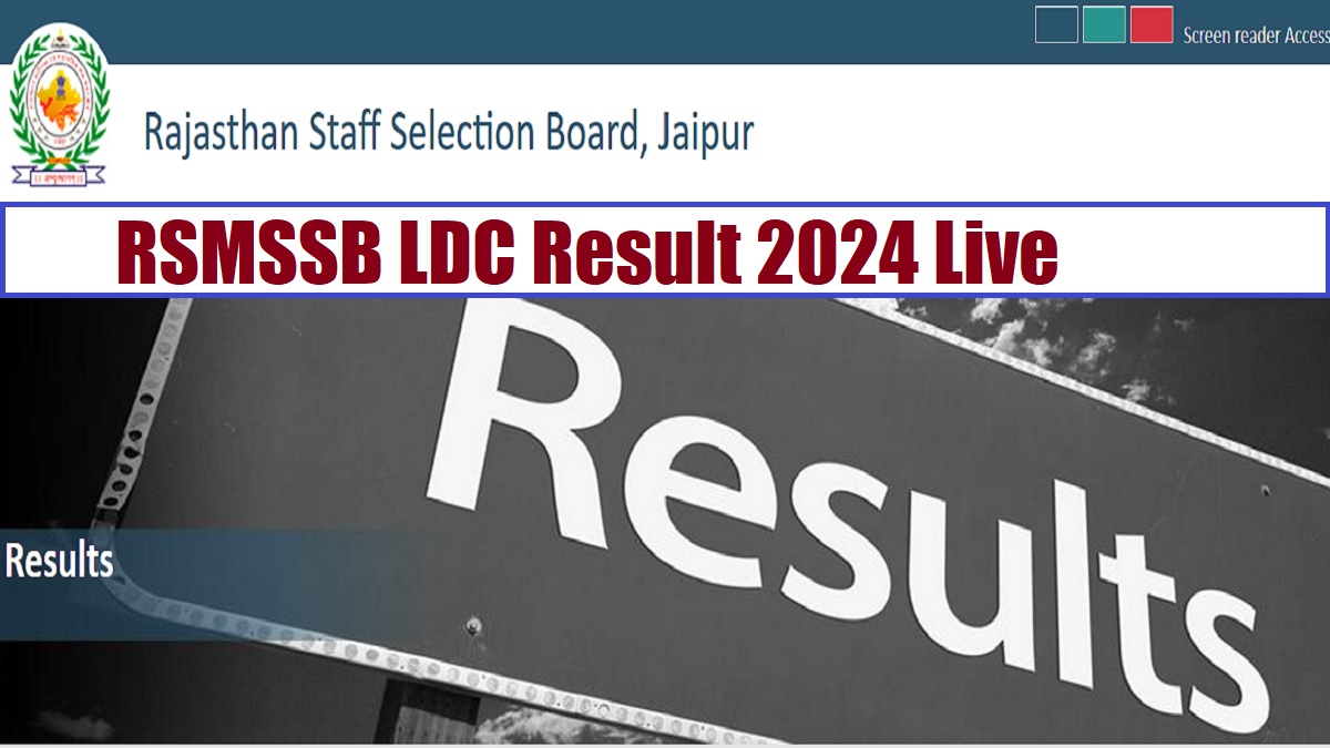 Get all details about RSMSSB LDC Result 2024 Live Updates here 