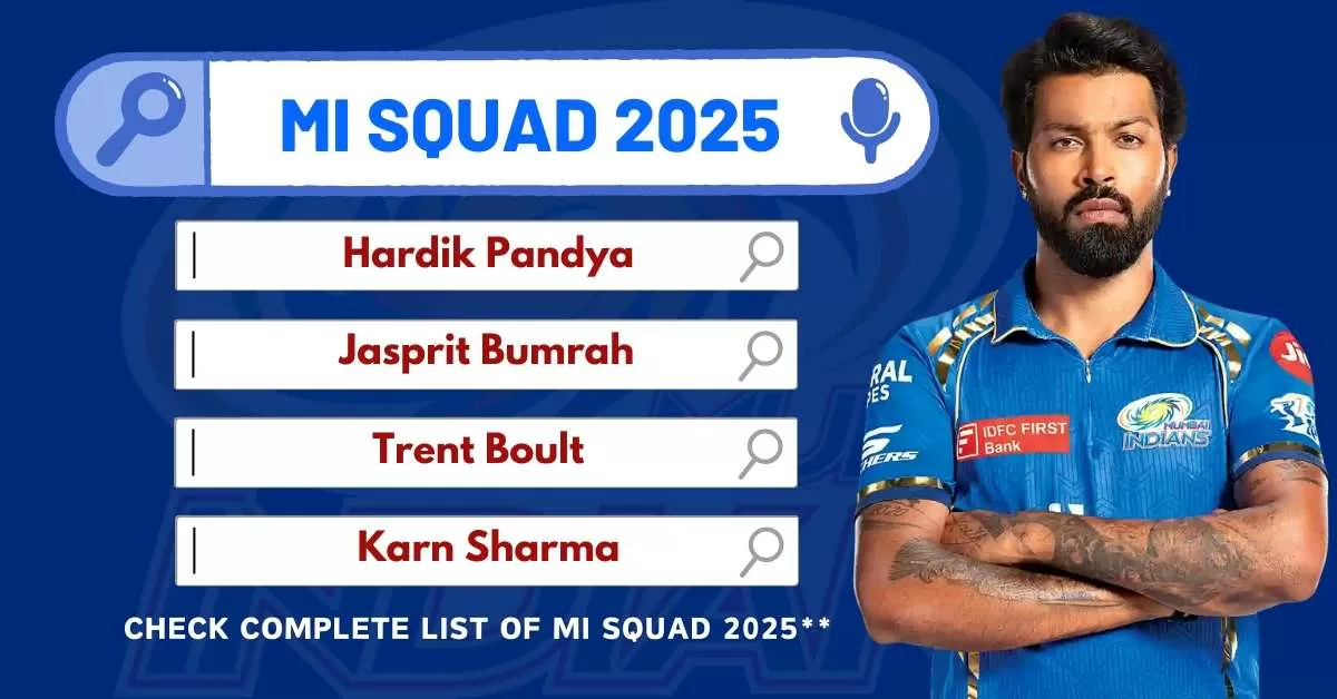 Here's the complete list of Mumbai Indians team players for TATA IPL 2025.