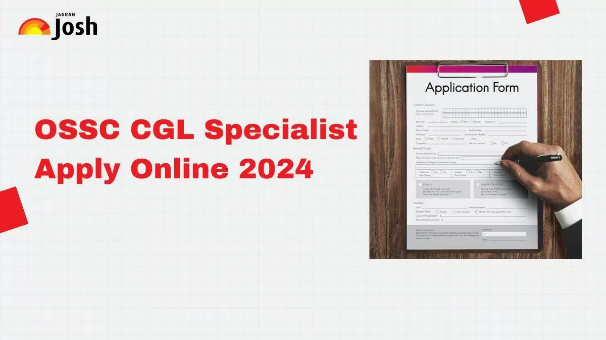 OSSC CGL Specialist 2024 Recruitment Notification, Apply Online for 173 Posts