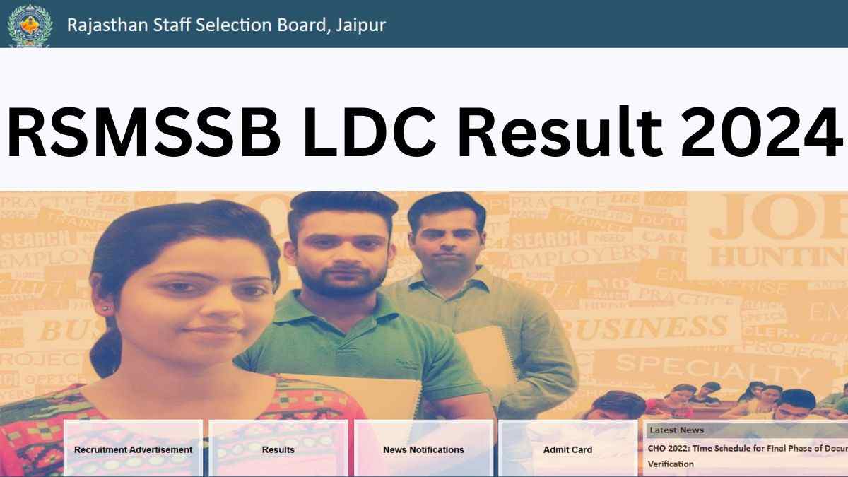 RSMSSB LDC Result Live Update 2024: आगया ऑफिसियल नोटिस, आज शाम जारी होगा राजस्थान एलडीसी का परिणाम   