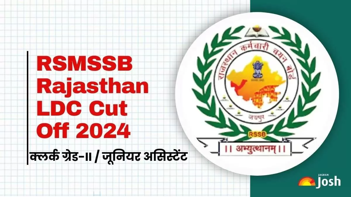 RSMSSB राजस्थान लोअर डिवीजन क्लर्क/जूनियर असिस्टेंट कट ऑफ 2024