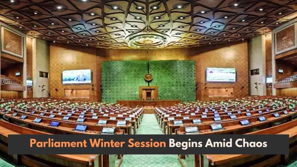 Parliament Winter Session Begins Amid Chaos: Key Bills on the Agenda