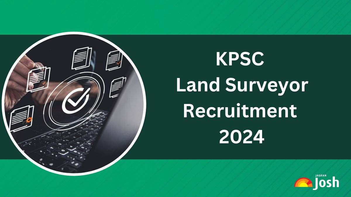 KPSC Land Surveyor Recruitment 2024: Apply Online for Surveyor Vacancies