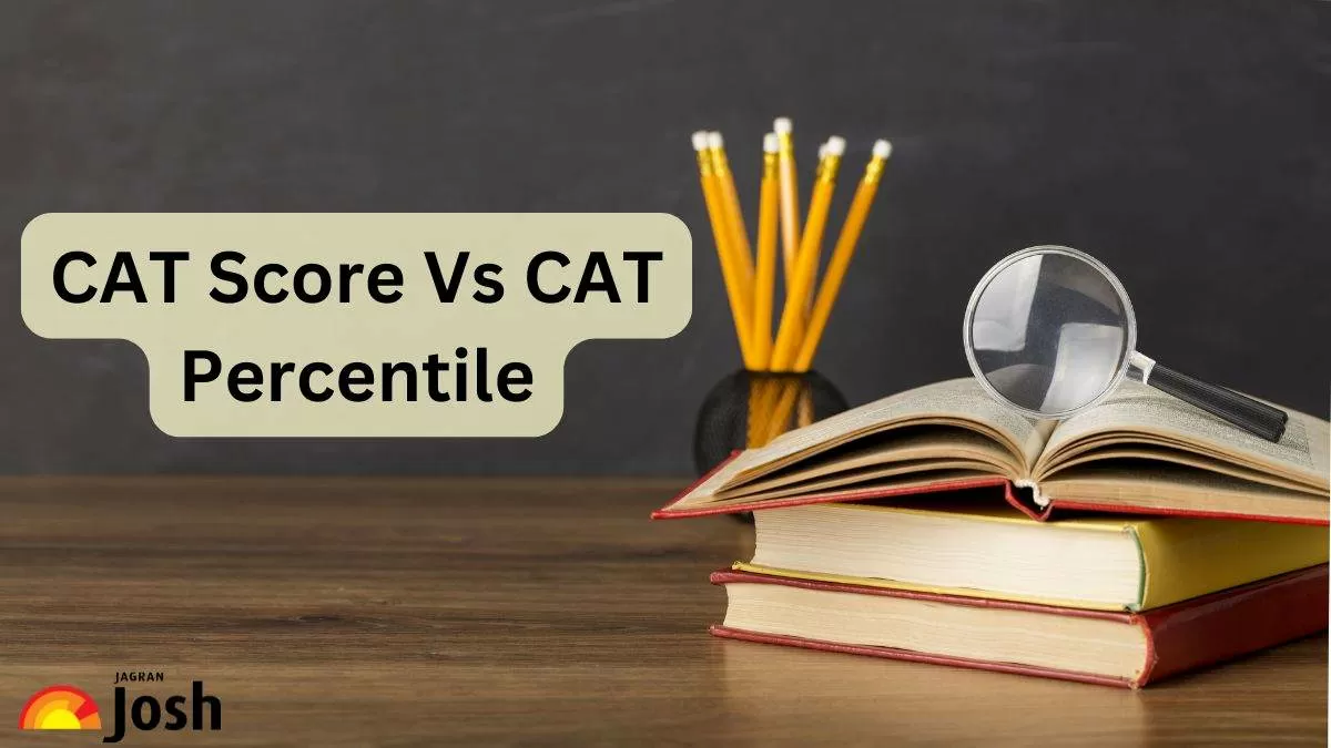 Check out the Difference Between CAT Score and Percentile