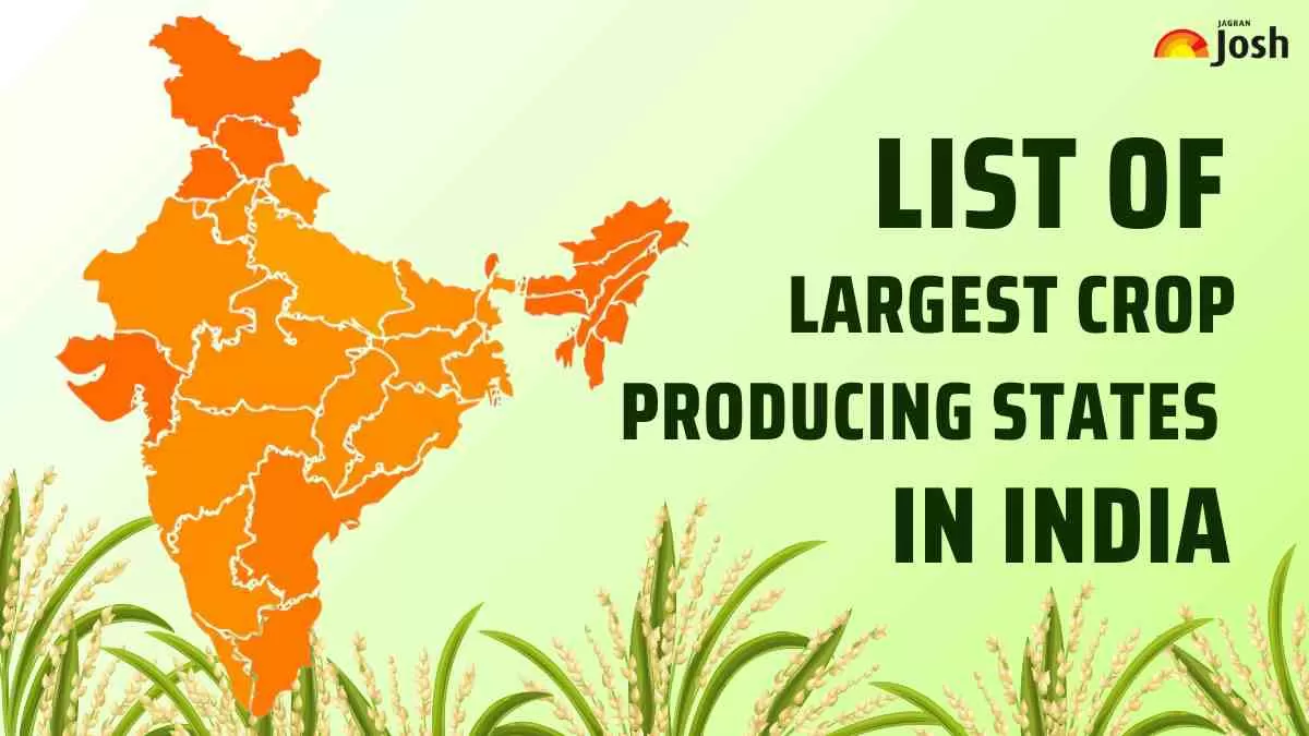 List of Largest Crop Producing States