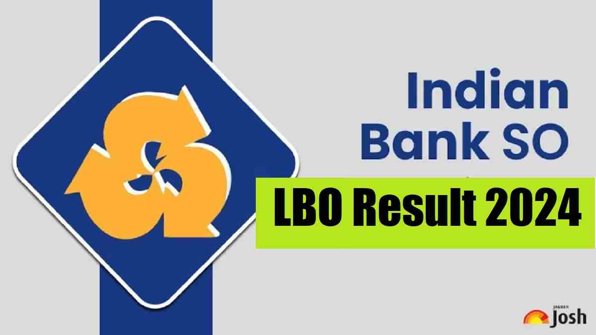 Indian Bank LBO Result 2024 OUT at indianbank.in: Download Local Bank Officer Result PDF, What's Next 