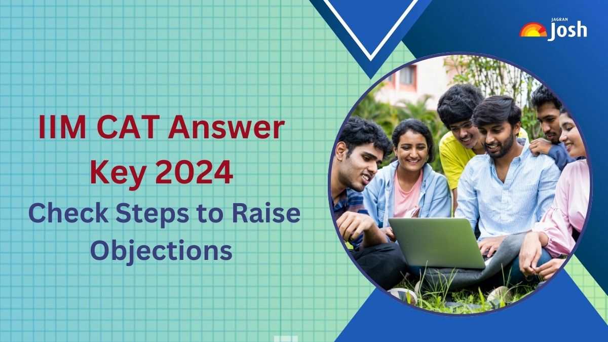 IIM CAT Answer Key 2024 Released at iimcat.ac.in: Check Steps to Raise Objections Against Official Answer Key
