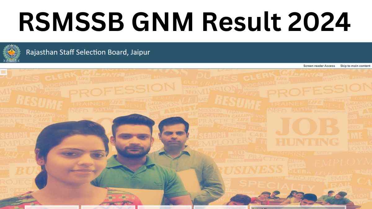 RSMSSB GNM Result 2024: जीएनएम का परिणाम, rsmssb.rajasthan.gov.in से करें Download 