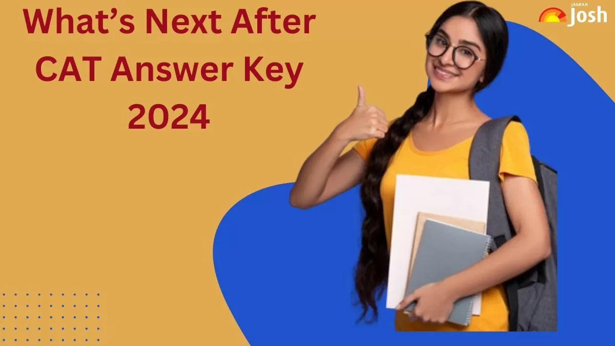 Check out the steps after CAT Answer Key 2024