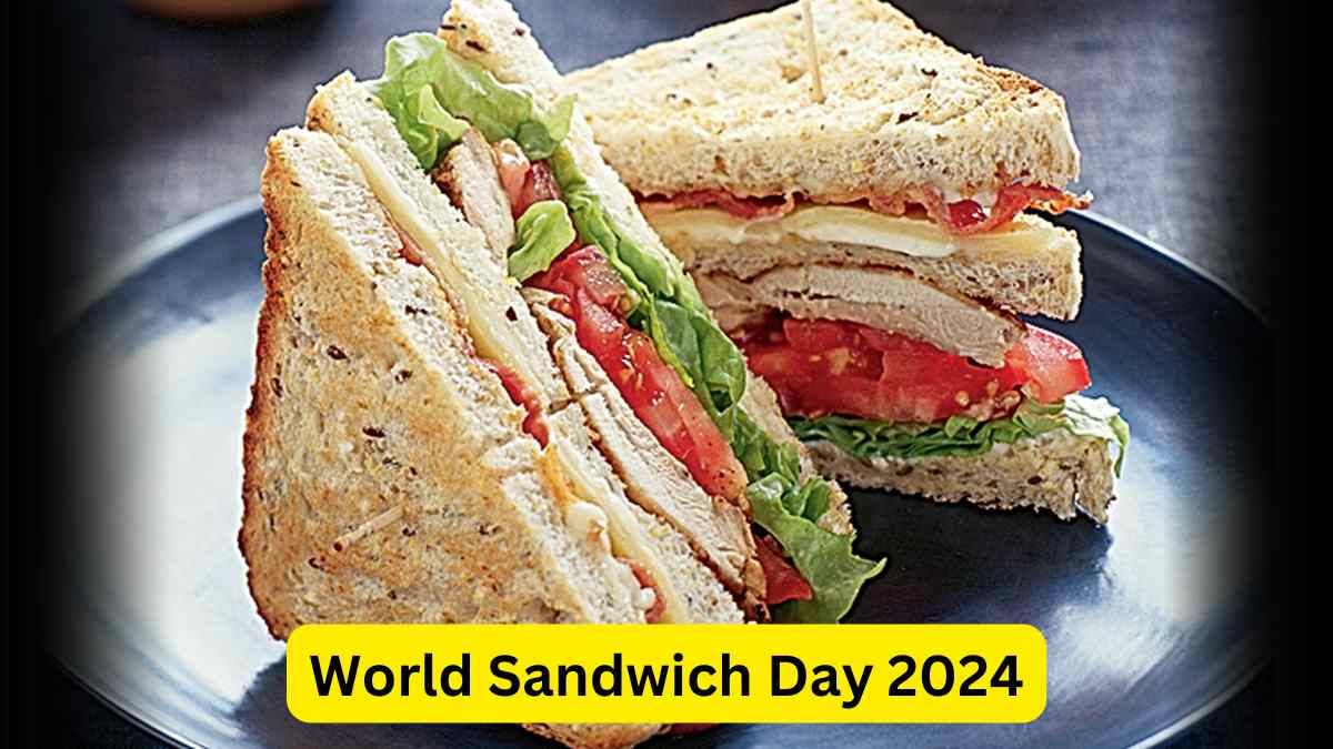 World Sandwich Day 2024: Importance, Celebrations, And Unique Recipes