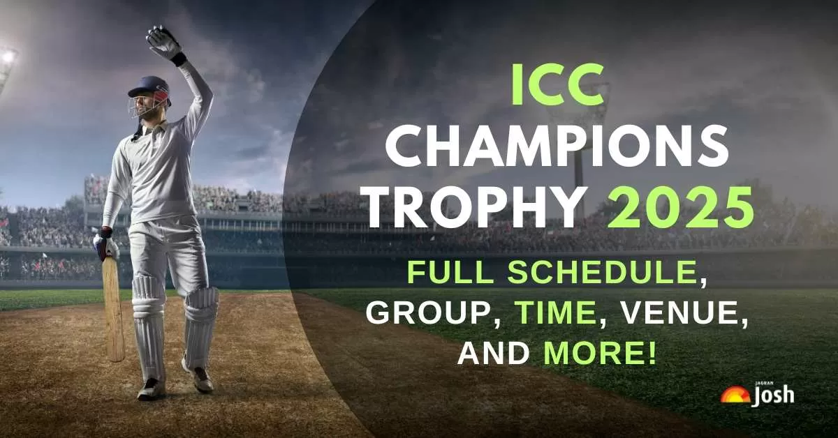 ICC Champions Trophy 2025 Latest Updates, Schedule, Group, Match Time, Venue, and More