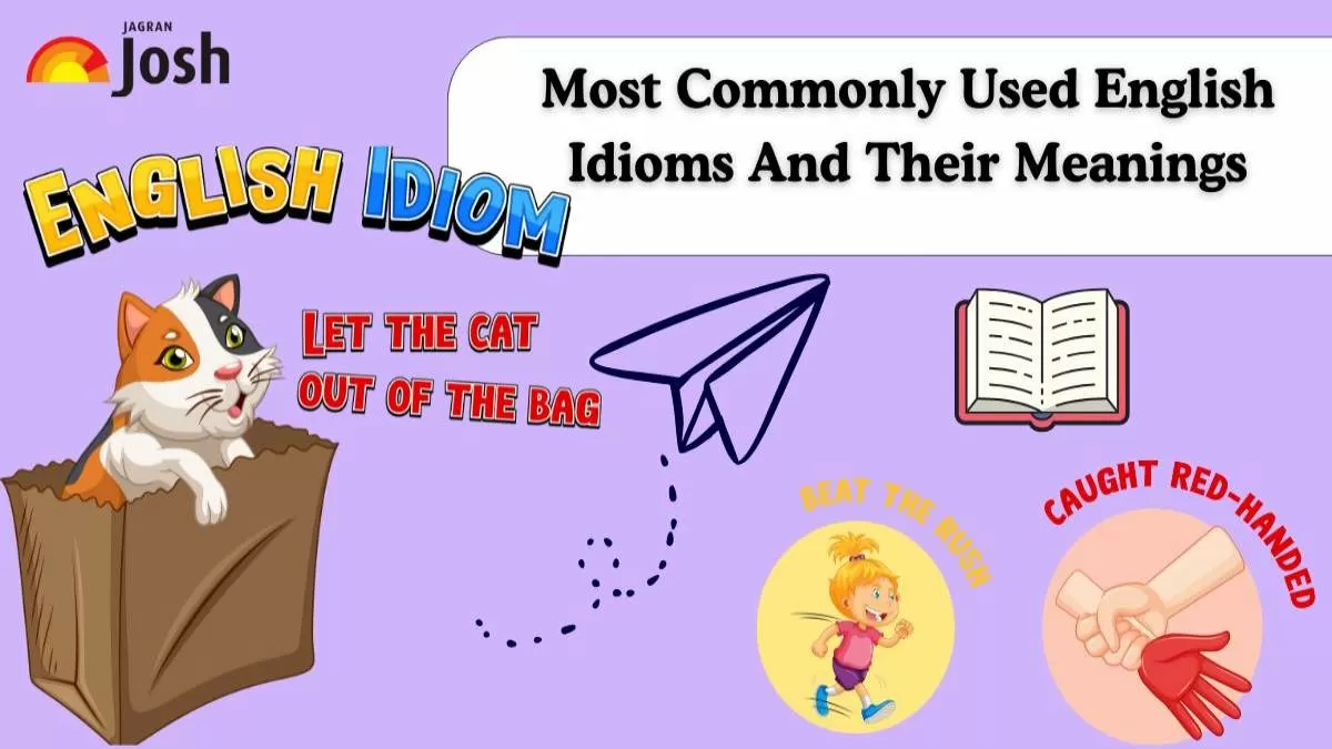Common English Idioms and their Meanings