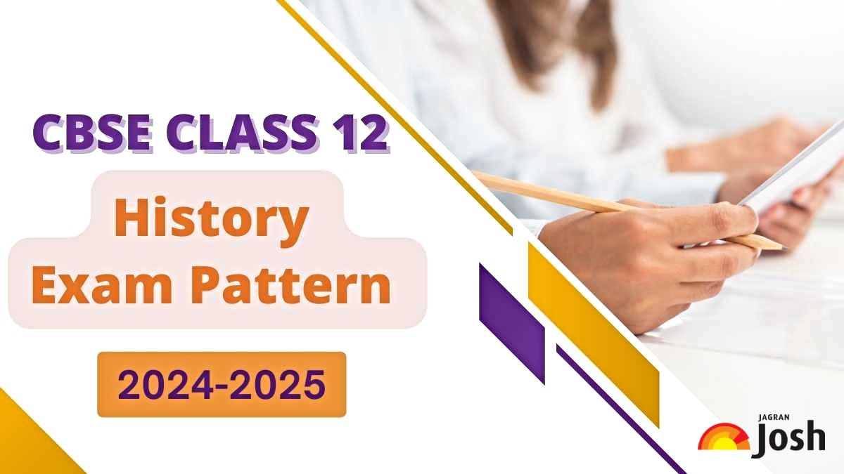 CBSE Class 12 History Exam Pattern 2025 With Marking Scheme And Topic ...