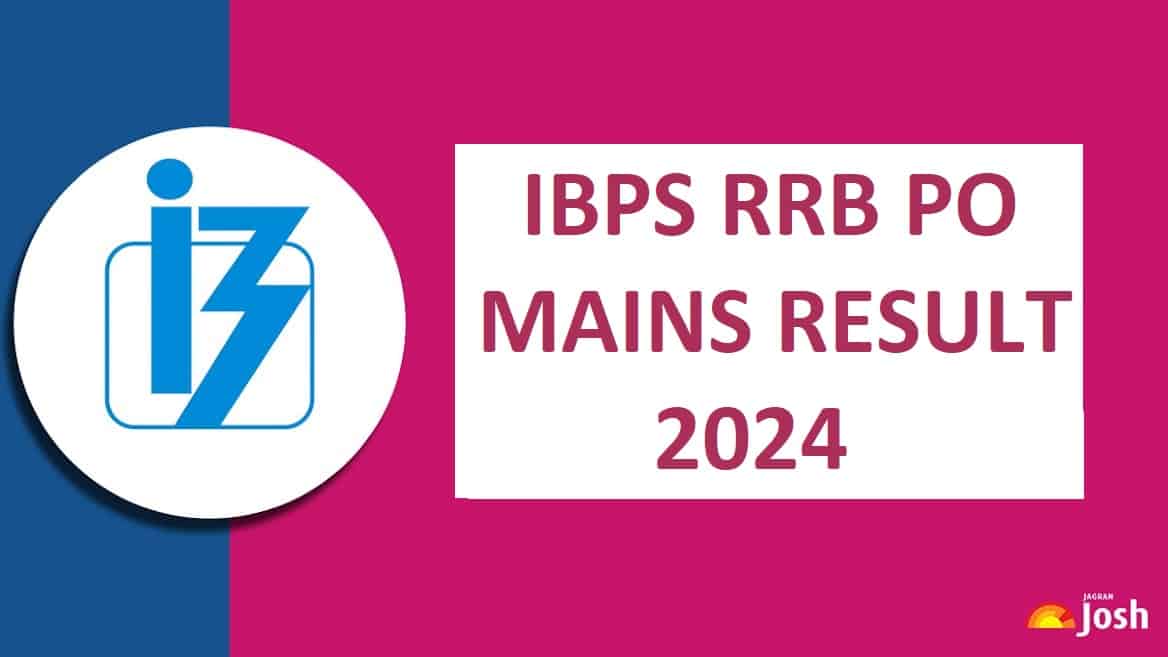 IBPS RRB PO Mains Result 2024 OUT on ibps.in, Download Link for Officer 1, 2 and 3 Results Status Here