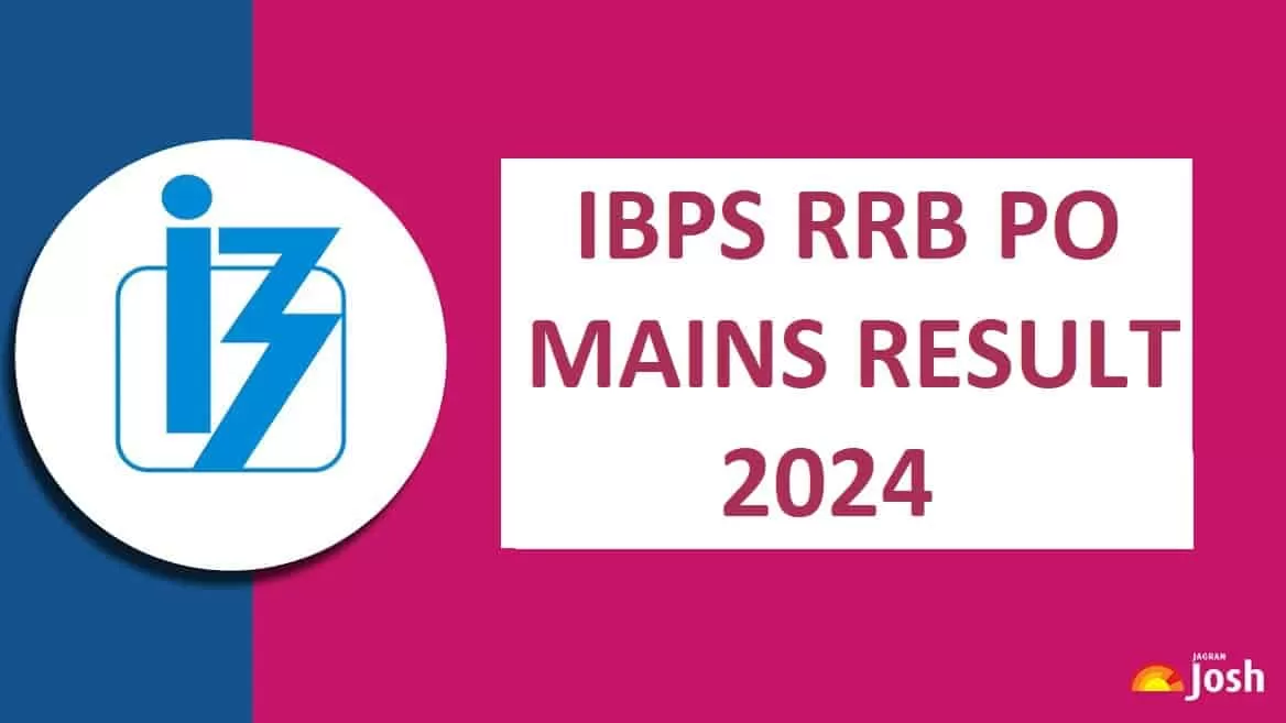 IBPS RRB PO Mains Result 2024 OUT On Ibps.in, Download Link For Officer ...