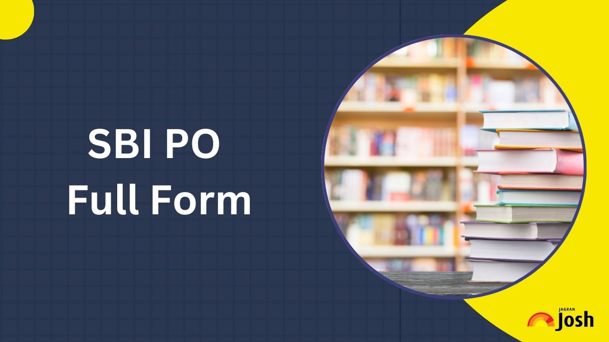 SBI PO Full Form: State Bank of India Probationary Officer