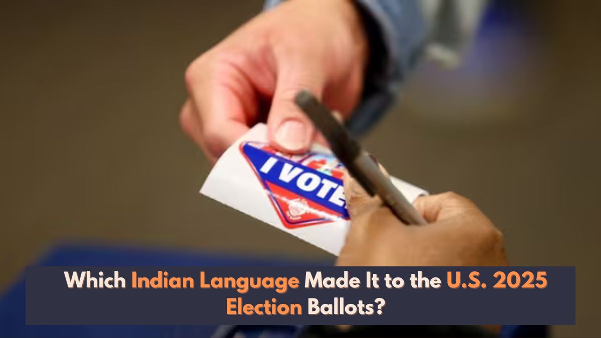 Which Indian Language Made It to the U.S. 2025 Election Ballots—and Why?