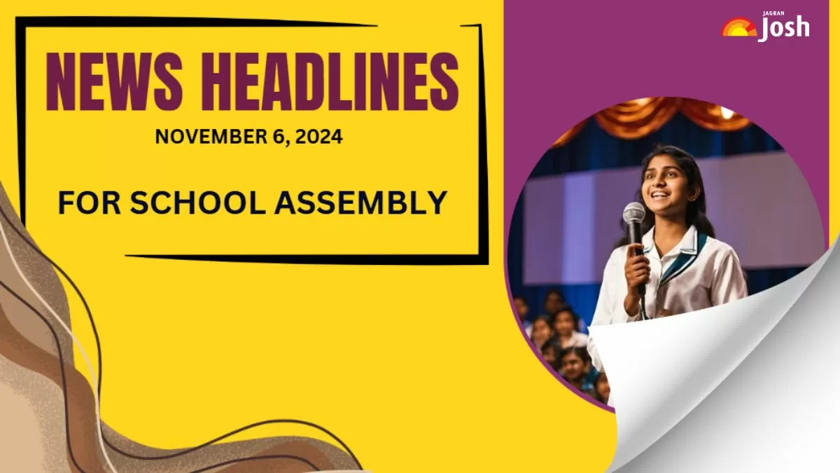 School Assembly News Headlines For November 6, 2024 National