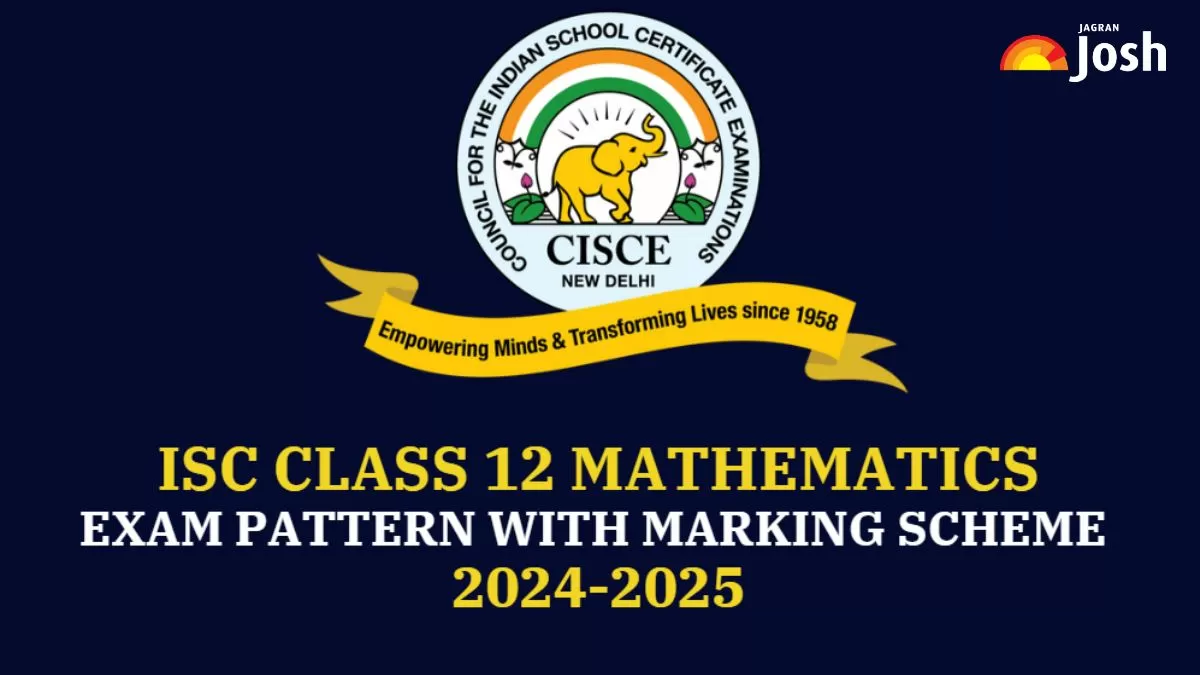 Get here detailed ISC Class 12 Maths Exam Pattern with marking scheme.
