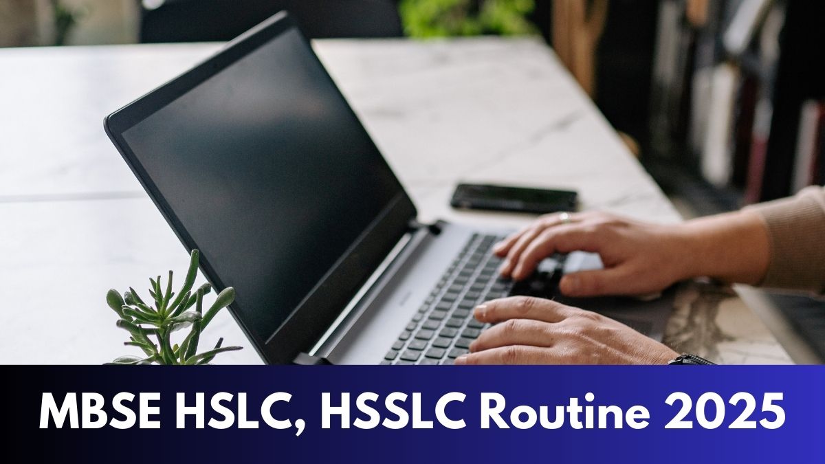 MBSE HSLC, HSSLC Routine 2025 Out at mbse.edu.in
