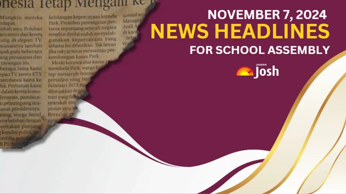 Get here today’s and tomorrow's news headlines in English for School Assembly.