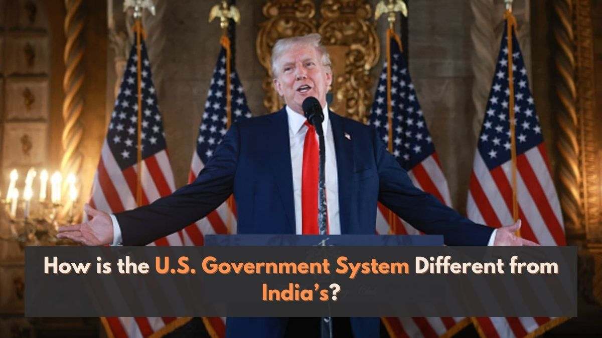 How is the U.S. Government System Different from India’s?