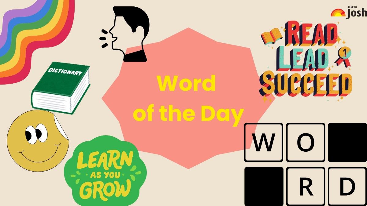 Top 5 Words of the Day for Morning School Assembly: 7th November, 2024