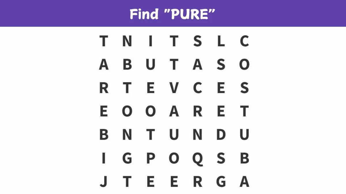 Find PURE in 6 seconds!