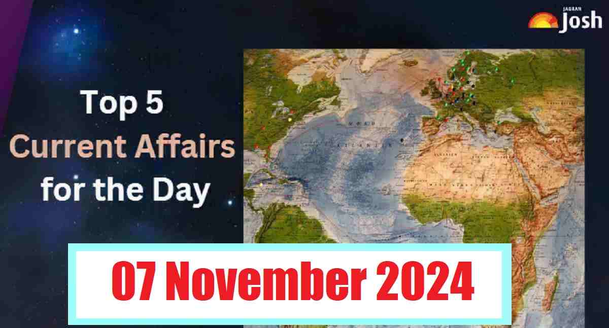 Top 5 Current Affairs of the Day for Govt. Jobs: 07 November 2024-ISA, Space Conclave, IBC, Bharat Mobility Global Expo And Others 