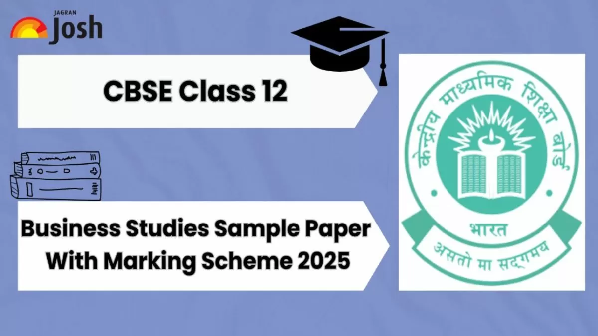 CBSE Class 12 Business Studies Exam Pattern 2025 with Marking Scheme and Topic-Wise Weightage